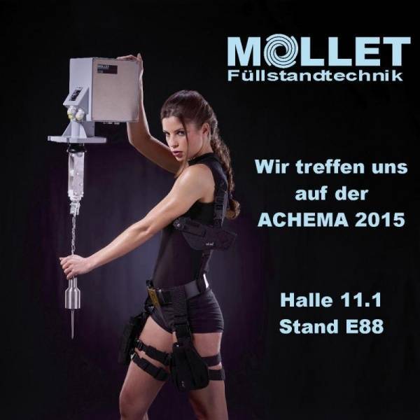 MOLLET at ACHEMA 2015 in Frankfurt   Allow us to show you great level measuring devices and processing system accessories