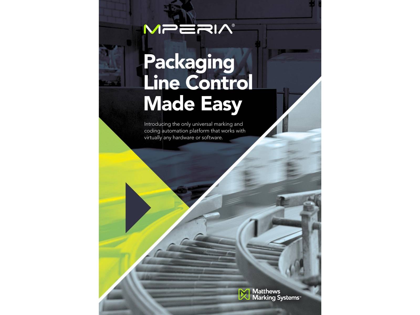 MPERIA Packaging Line Control Made Easy Consolidated control over all marking and coding equipment